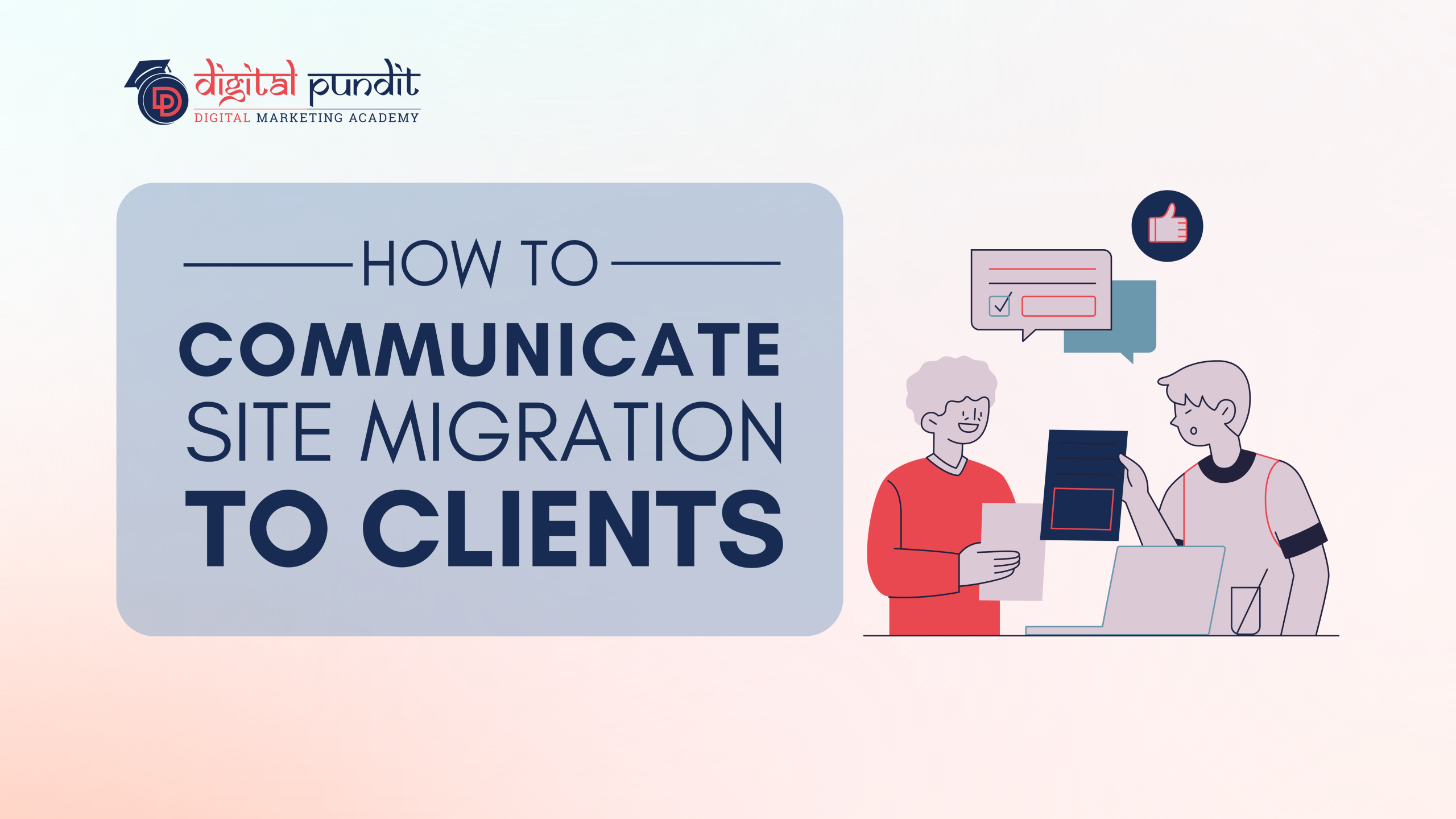 How to Communicate Site Migration to Clients: A Complete Guide for Smooth Transitions