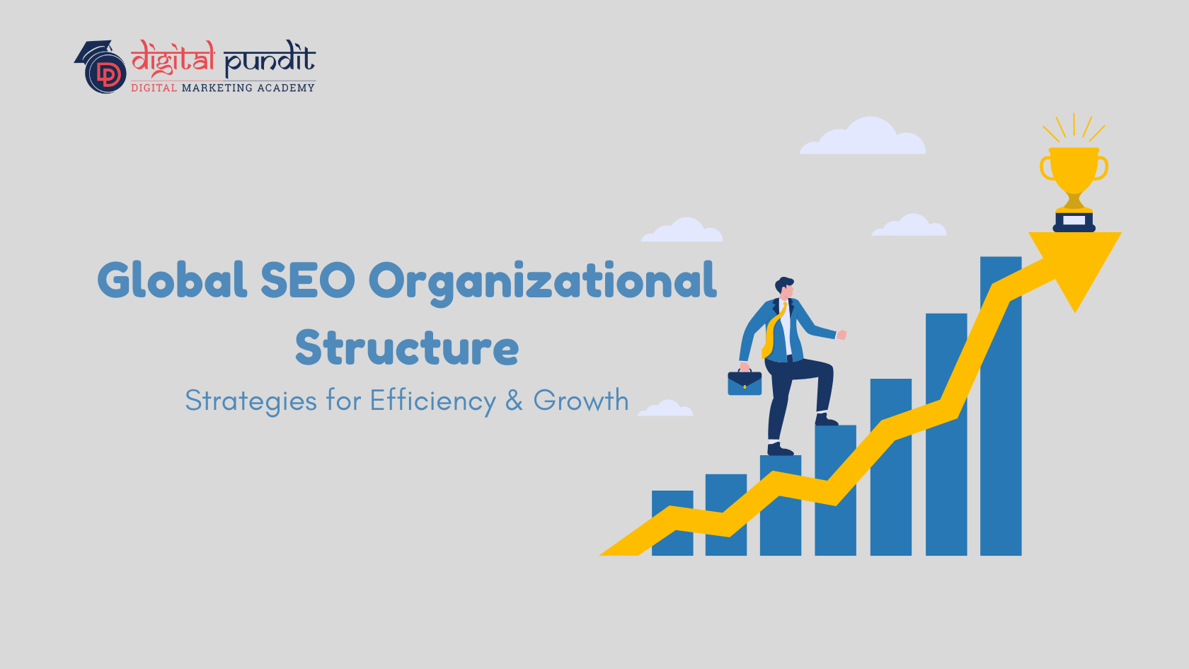 Global SEO Organizational Structure: Strategies for Efficiency & Growth