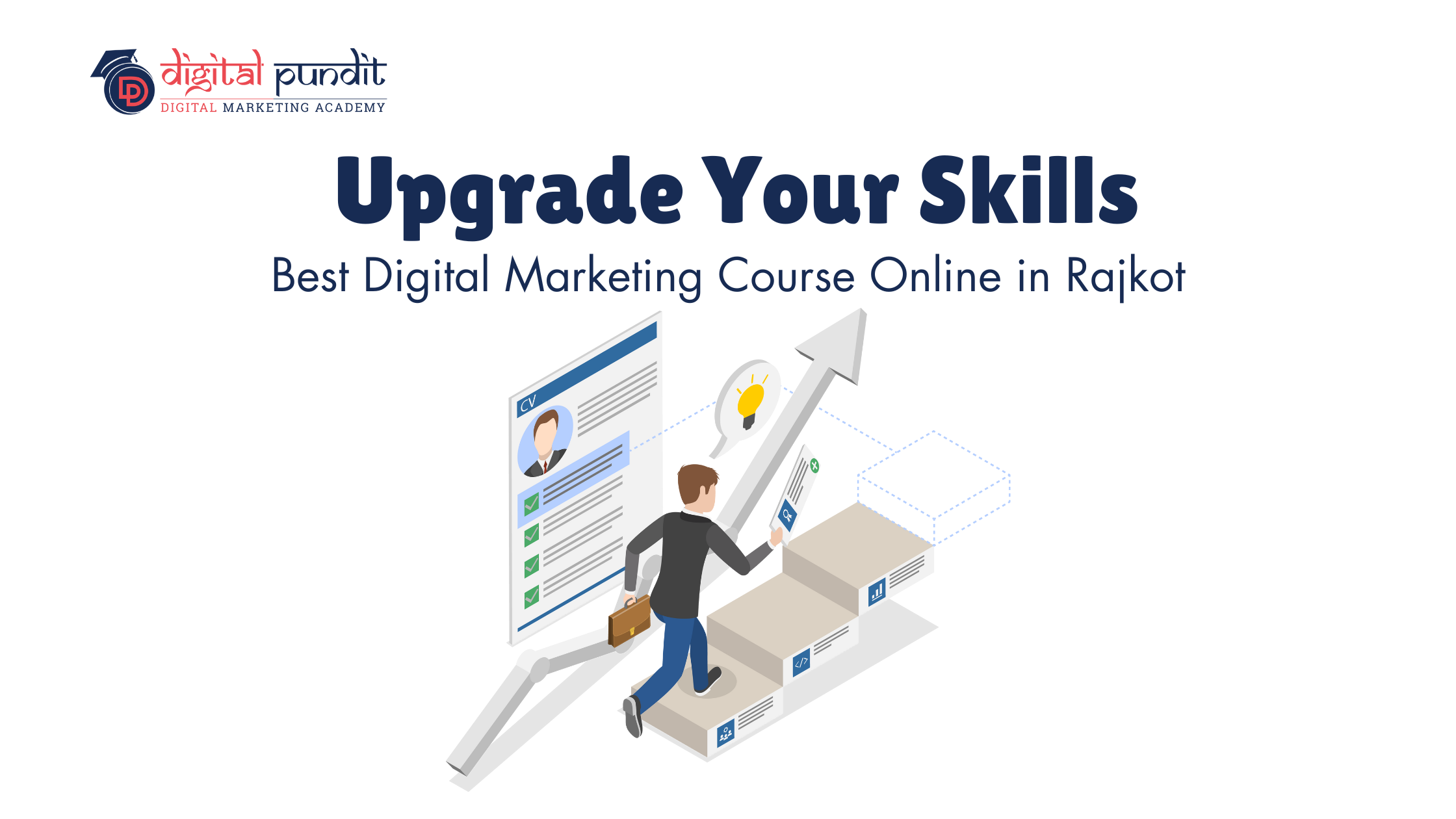 Upgrade Your Skills: Best Digital Marketing Course Online in Rajkot