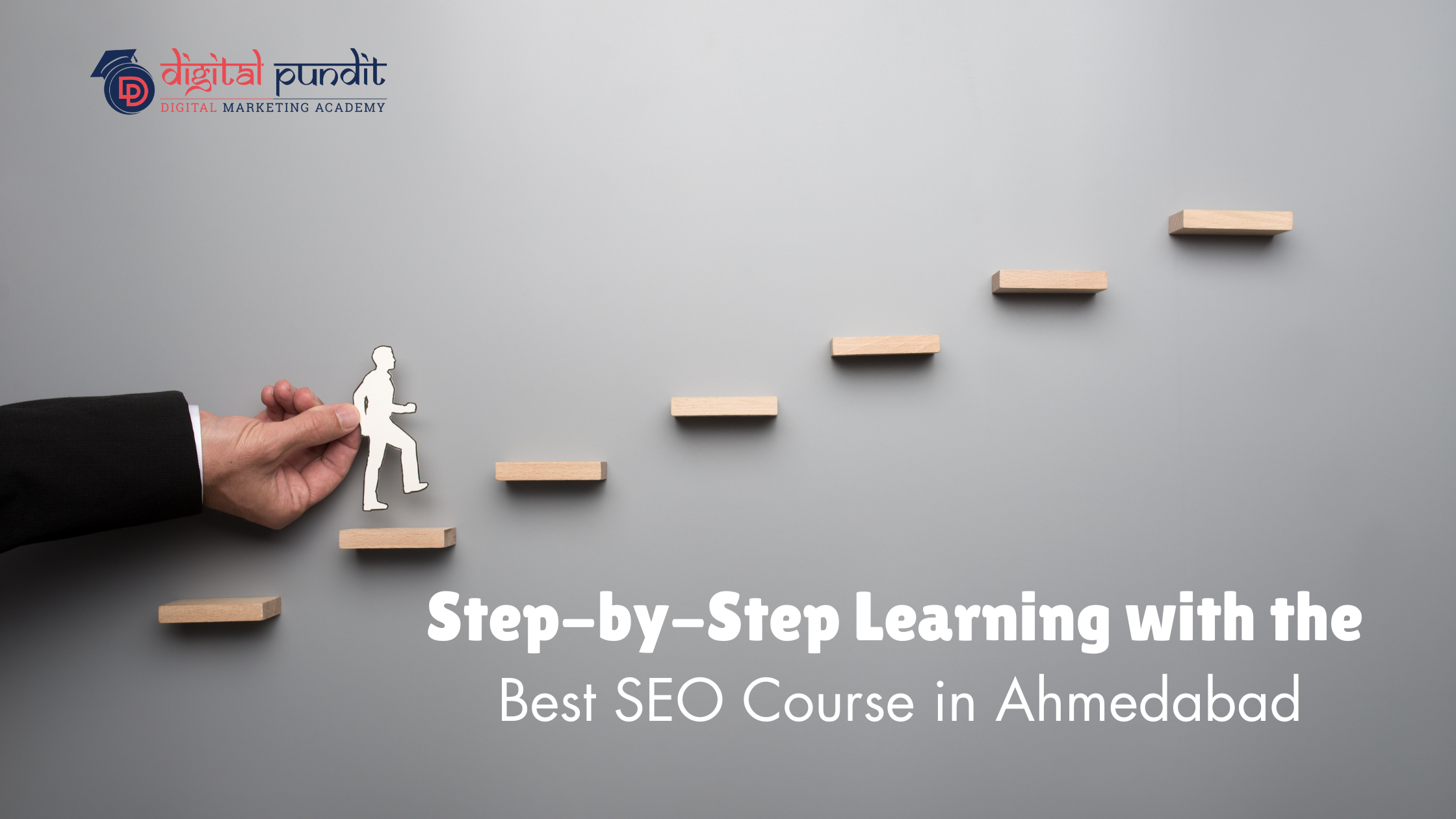 Step-by-Step Learning with the Best SEO Course in Ahmedabad