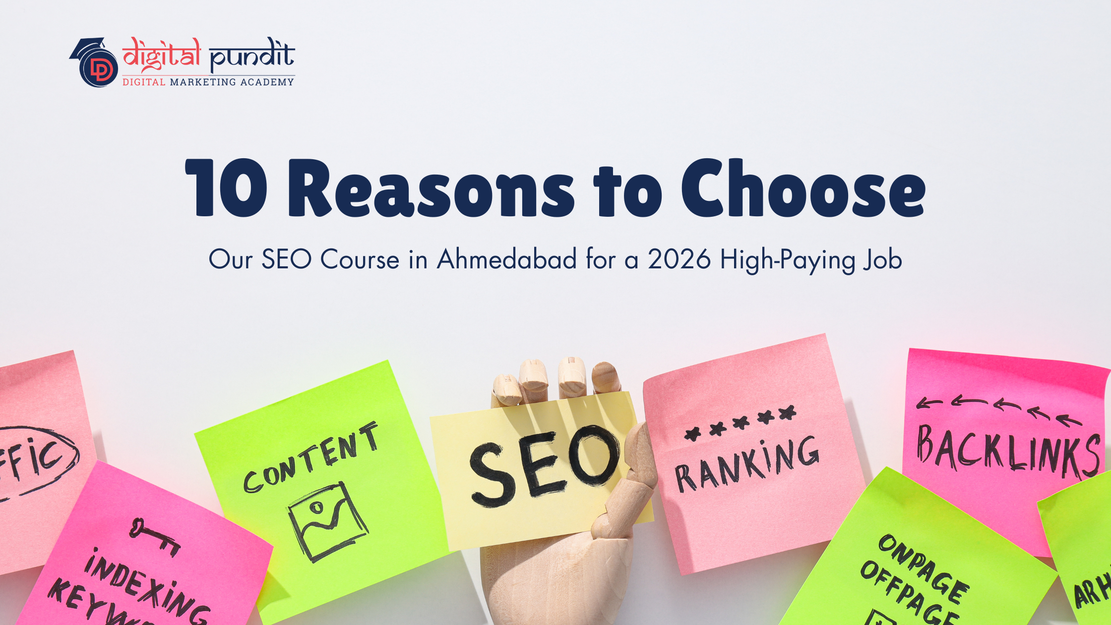 10 Reasons to Choose Our SEO Course in Ahmedabad for a 2026 High-Paying Job