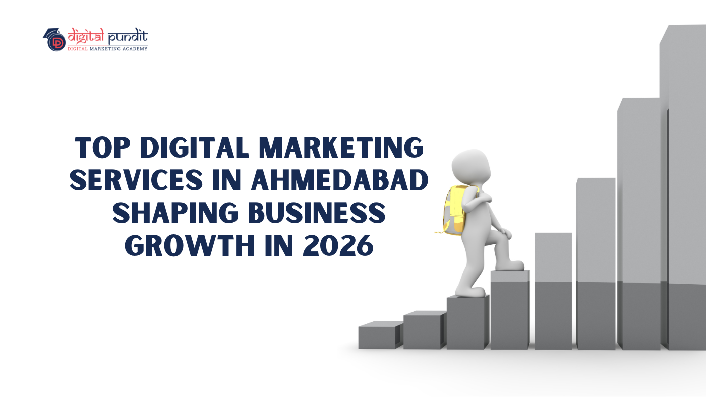 Top Digital Marketing Services in Ahmedabad Shaping Business Growth in 2026