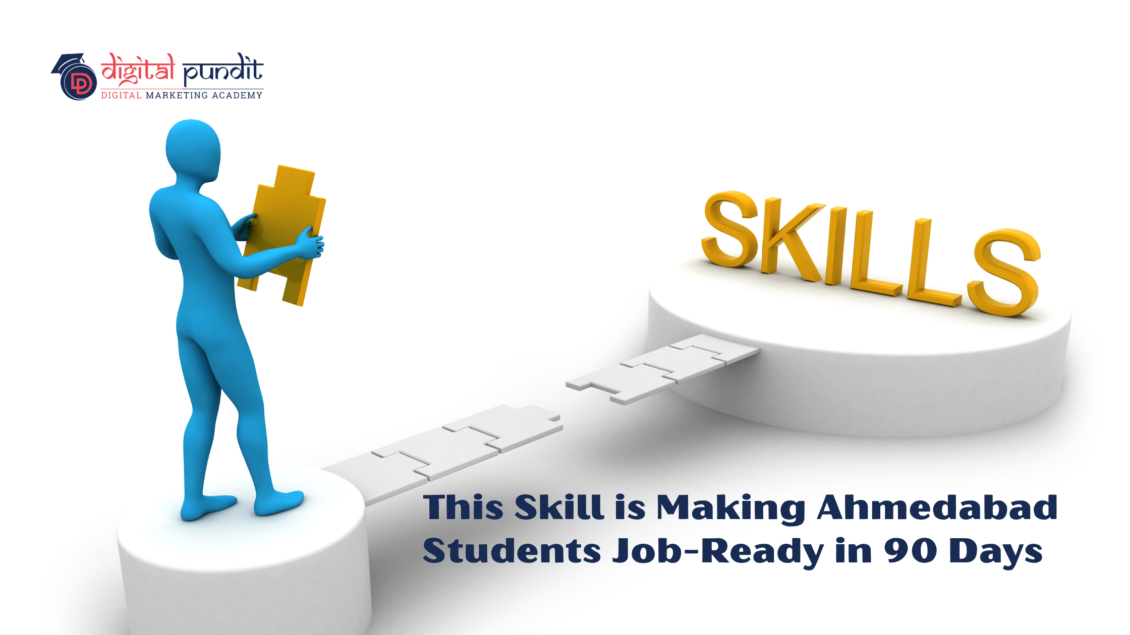 This Skill is Making Ahmedabad Students Job-Ready in 90 Days